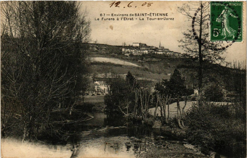Carte postale ancienne Environs de St-Etienne - Le Furans a L'Etrat - La Tour-en-Jarez à L'Étrat