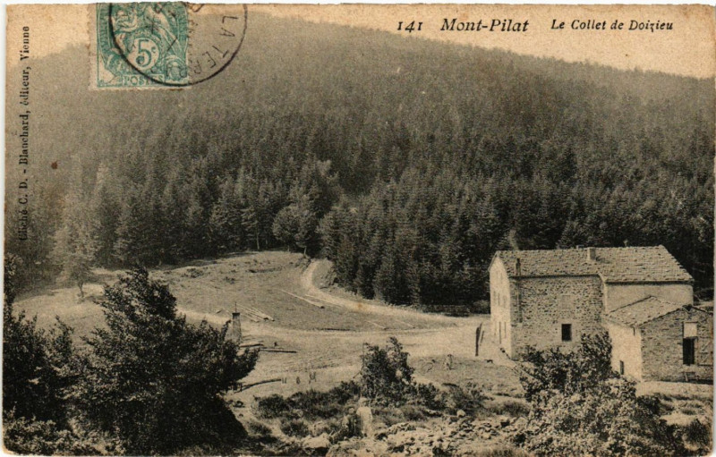 Carte postale ancienne Mont-Pilat - Le Collet de Doizieux à Doizieux