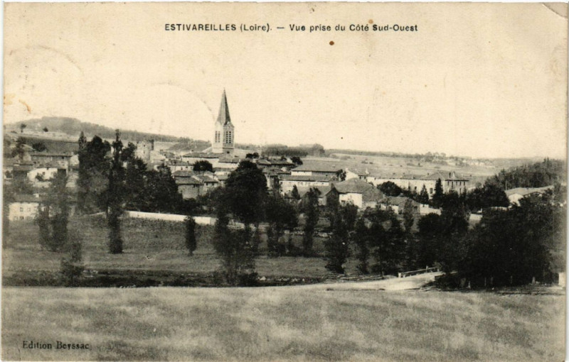 Carte postale ancienne Estivareilles - Vue prise du Coté Sud-Ouest à Estivareilles