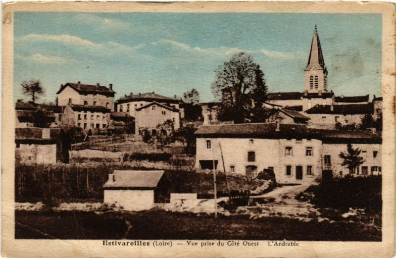 Carte postale ancienne Estivareilles - Vue prise du Cote Ouest - L'Andrabie à Estivareilles