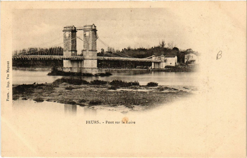 Carte postale ancienne Feurs - Pont sur la Loire à Feurs