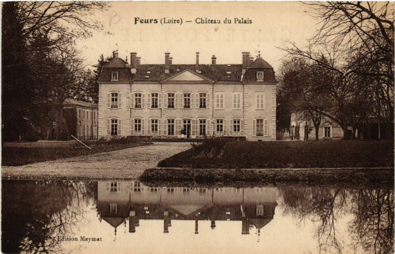 Carte postale ancienne Feurs - Chateau du Palais à Feurs