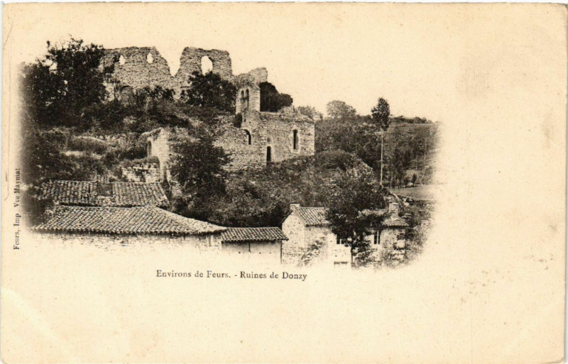 Carte postale ancienne Environs de Feurs - Ruines de Douzy à Feurs