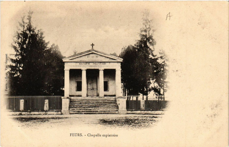 Carte postale ancienne Feurs - Chapelle expiatoire à Feurs