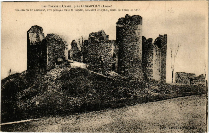Carte postale ancienne Les Cornes d'Urphé pres Champoly - Chateau ou fut .. à Champoly