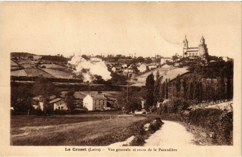 Carte postale ancienne La Crozet - Vue générale et route de la Pacaudiere