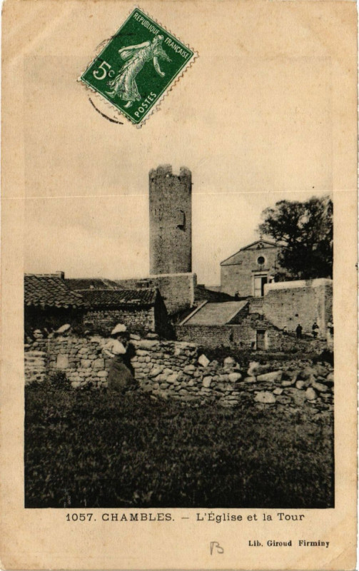 Carte postale ancienne Chambles - L'Eglise et la Tour à Chambles