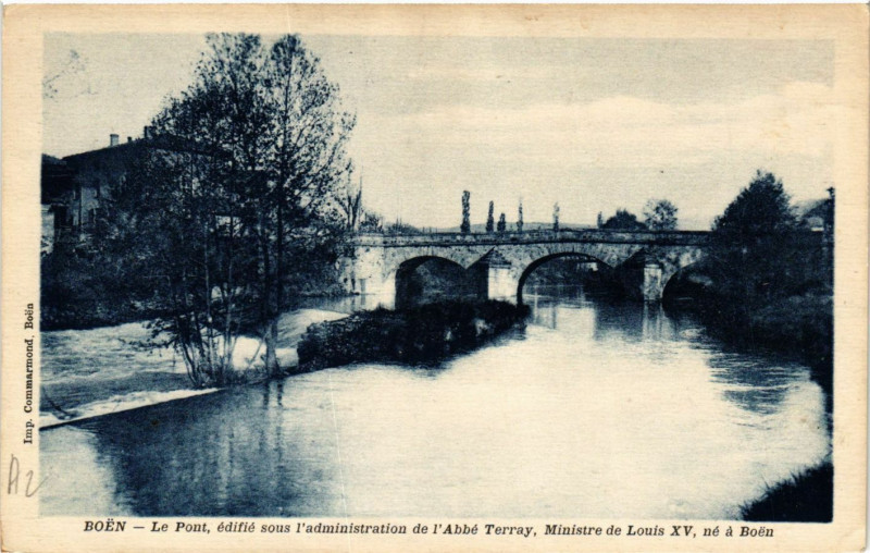 Carte postale ancienne Boen - Le Pont édifilé sous l'administration de l'Abbé Terray...