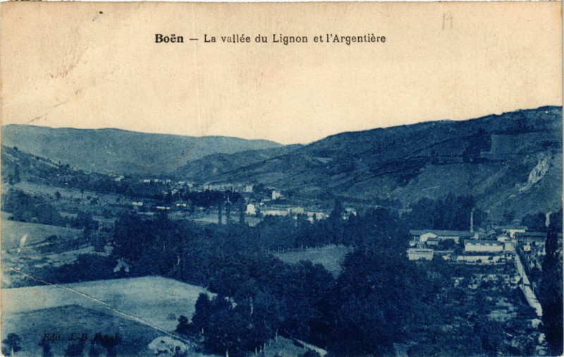 Carte postale ancienne Boen - La vallée du Lignon et l'Argentiere