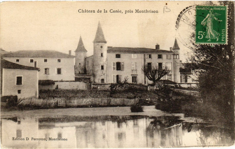 Carte postale ancienne Chateau de la Corée pres Montbrison à Montbrison