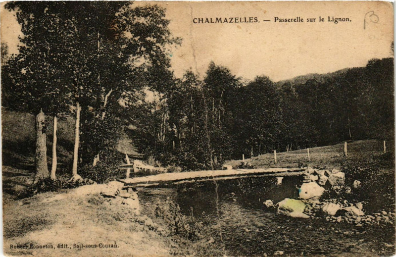 Carte postale ancienne Chalmazelles - Passerelle sur le Lignon
