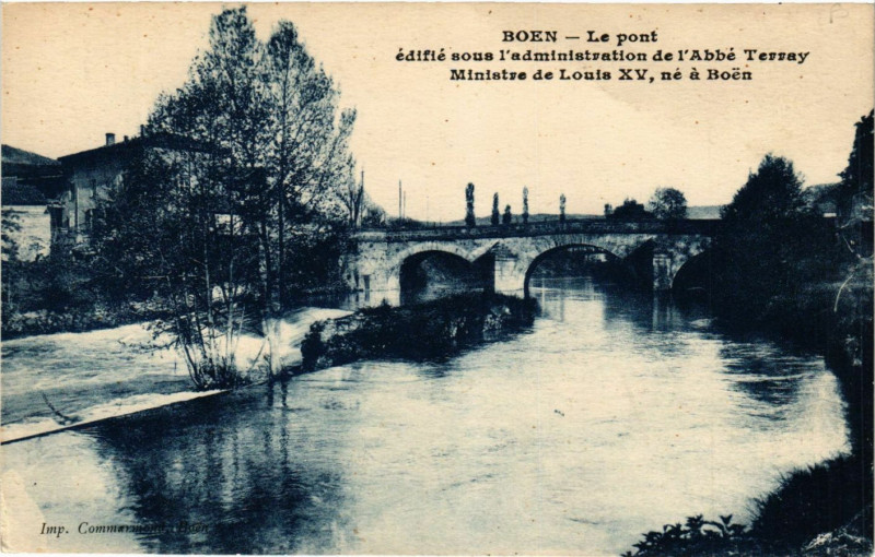 Carte postale ancienne Boen - Le pont édifilé sous d'administration de l'Abbé Terray...