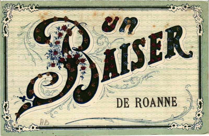 Carte postale ancienne Roanne Un Baiser de Roanne à Roanne