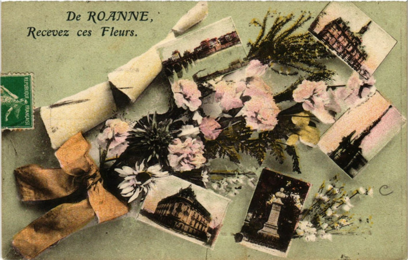Carte postale ancienne De Roanne Recevez ces Fleurs à Roanne