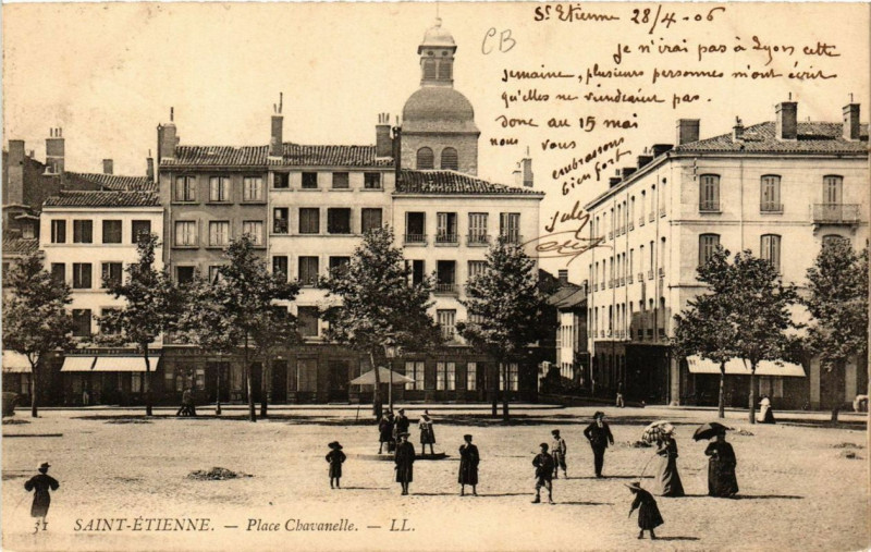 Carte postale ancienne Saint-Etienne Place Chavanelle