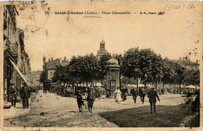 Carte postale ancienne Saint-Etienne Place Chavanelle