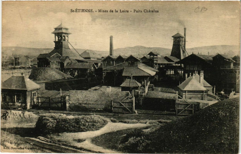 Carte postale ancienne St-Etienne Mines de la Loire Puits Chatelus à Châtelus