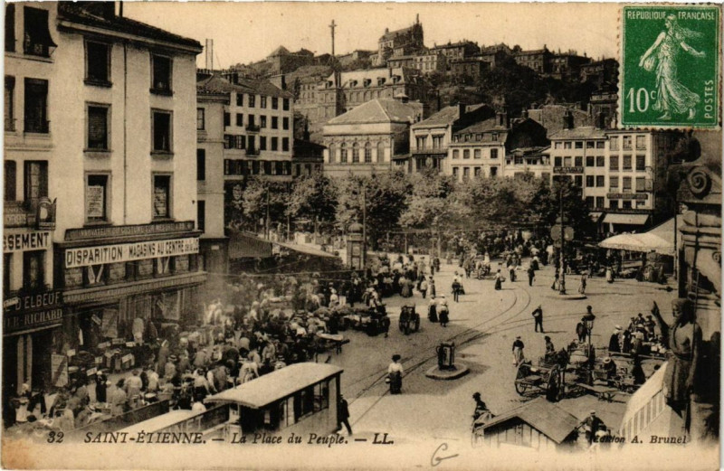 Carte postale ancienne Saint-Etienne La Place du Peuple