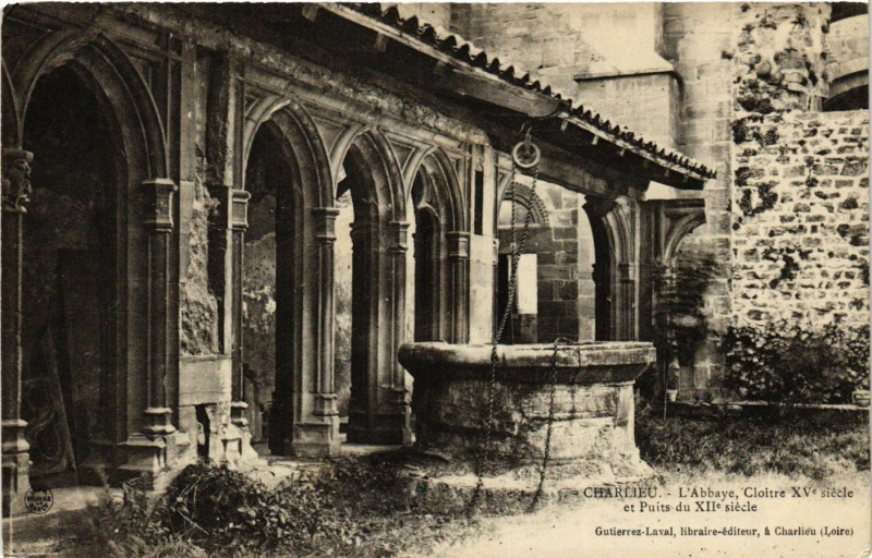 Carte postale ancienne Charteau - L'Abbaye Cloitre Xv siécle et Puits du Xii siécle