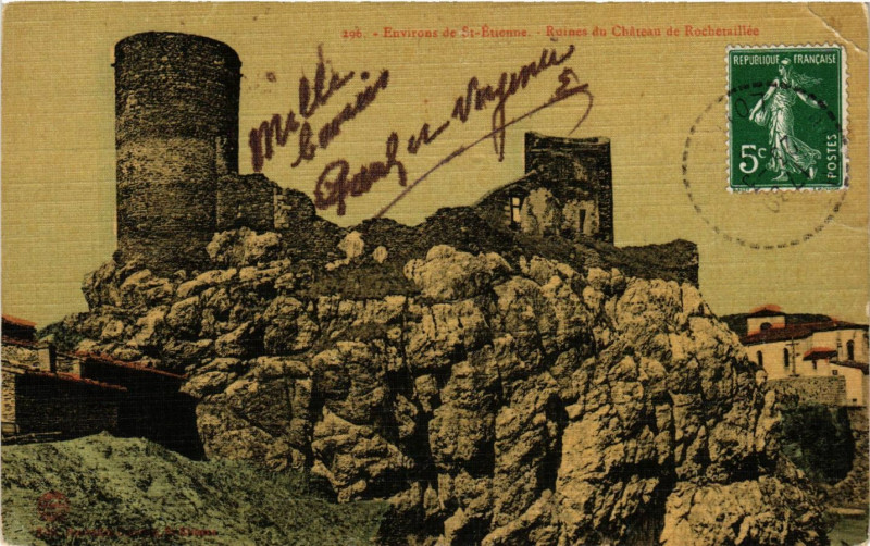 Carte postale ancienne Environs de Saint-Etienne-Ruines du Chateau de Rochetaillee à Roche