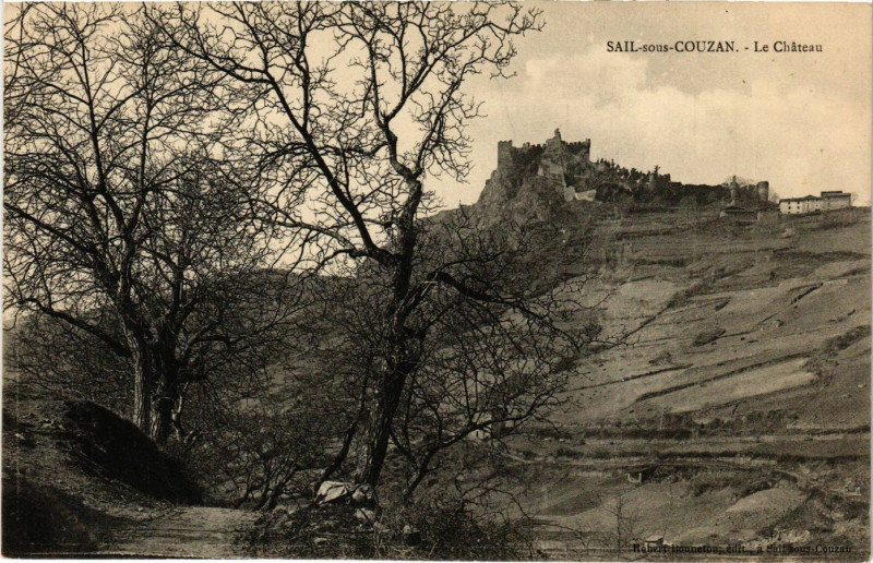 Carte postale ancienne Sail-sous-Couzan - Le Chateau à Sail-sous-Couzan