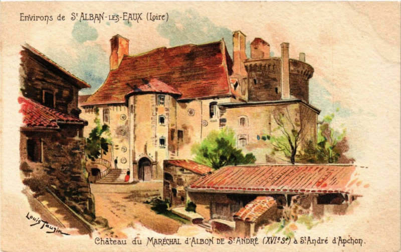 Carte postale ancienne Chateau du Maréchal d'Albon de Saint-Andre a Saint-Andre d'Apchon