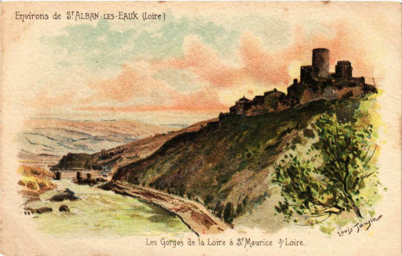 Carte postale ancienne Environs de Saint-Alban-les-Eaux-Les Gorges de la Loire a Saint-Maurice à Saint-Alban-les-Eaux