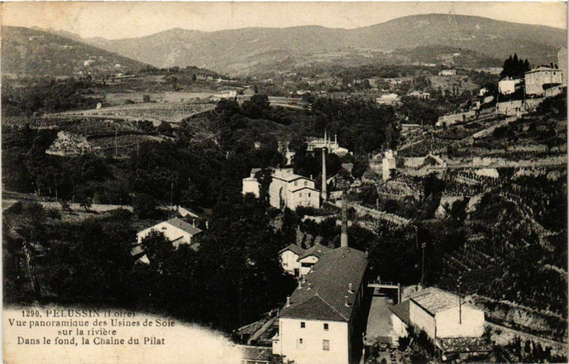 Carte postale ancienne Pelussin - Vue panoramique des Usines de Soie à Pélussin