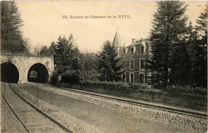 Carte postale ancienne Tunnel et Chateau de la Rive