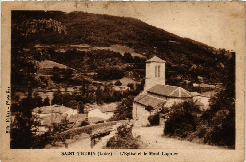 Carte postale ancienne Saint-Thurin - L'Eglise et le Mont Lugnier