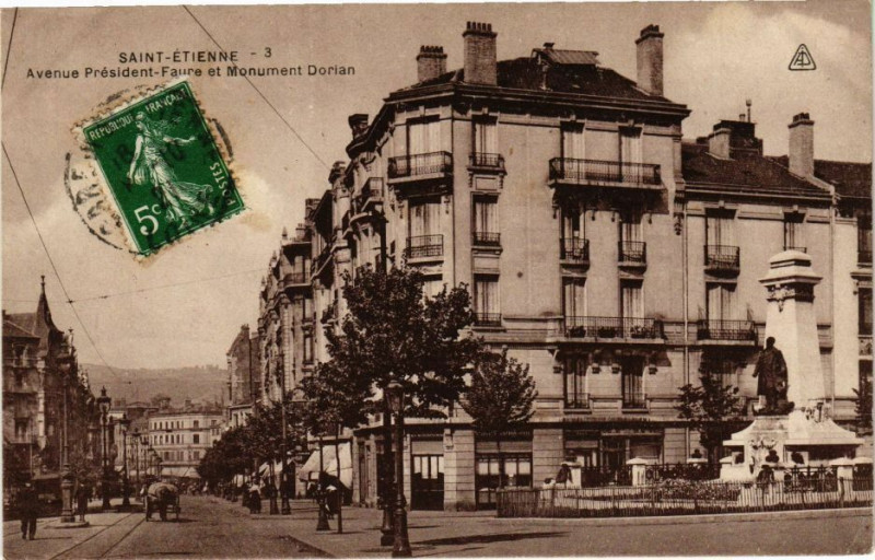 Carte postale ancienne Saint-Etienne - Avenue Président-Faure et Monument Dorian à Saint-Étienne