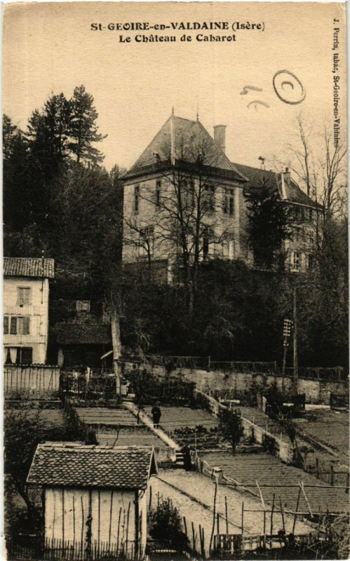 Carte postale ancienne Saint-Geoire-en-Valdaine - Le Chateau de Cabarot à Saint-Geoire-en-Valdaine