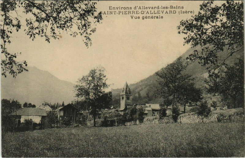 Carte postale ancienne Env. d'Allevard-les-Bains - Saint-Pierre D'Allevard - à Allevard