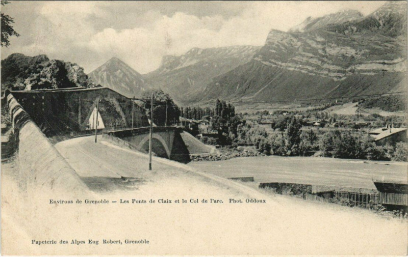 Carte postale ancienne Env. de Grenoble - Les Ponts de Claix Le Col de L'Arc à Grenoble