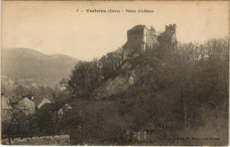Carte postale ancienne Vertvieu - Vieux Chateau