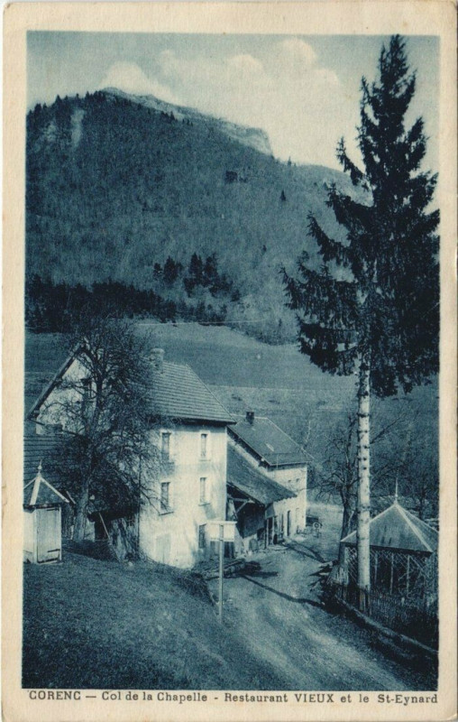 Carte postale ancienne Corenc - Col de la Chapelle - Restaurant Vieux et le Saint-Eynard à Corenc