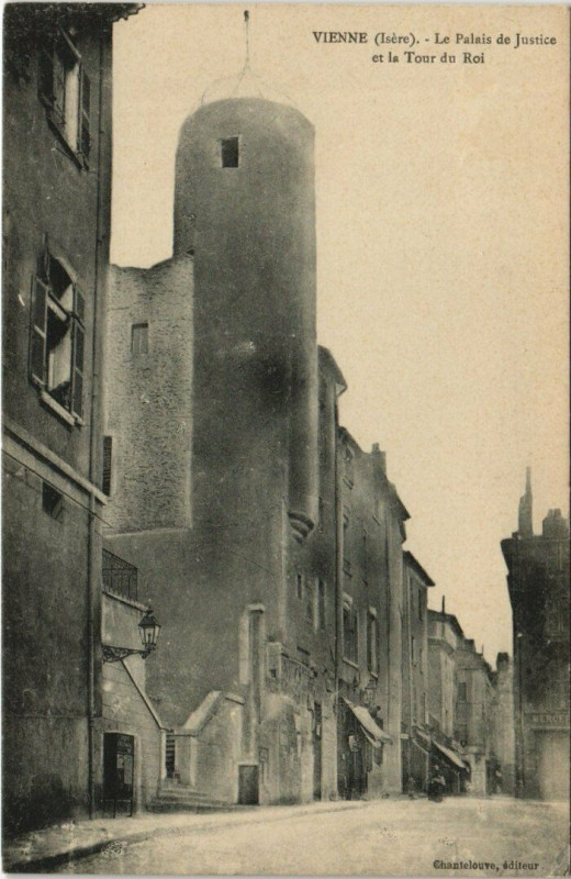 Carte postale ancienne Vienne - La Palais de Justice et la Tour du Roi à Vienne