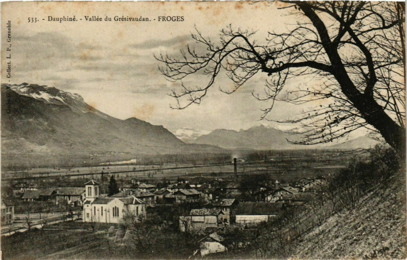 Carte postale ancienne Froges - Vue Generale - Vallee du Gresivaudan France à Froges