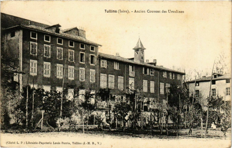 Carte postale ancienne Tullins - Ancien Couvent des Ursulines France à Tullins