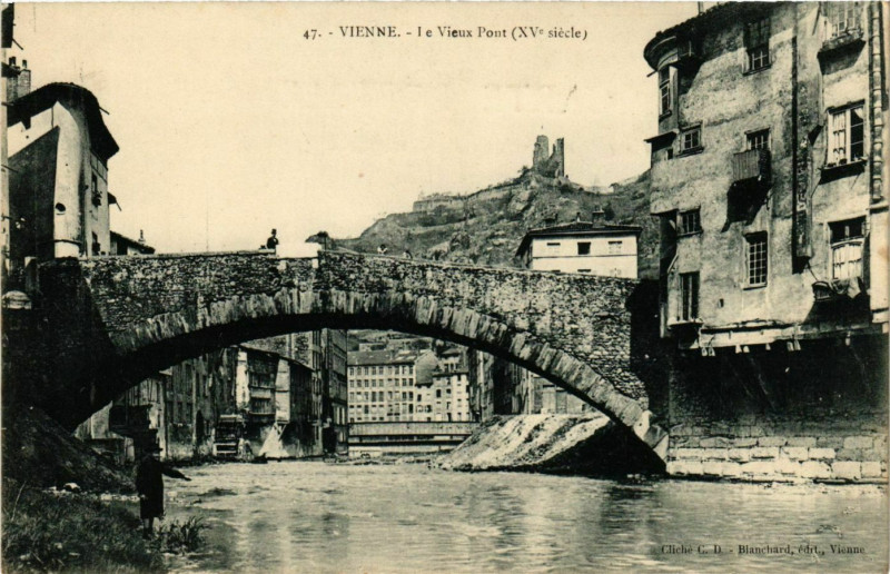 Carte postale ancienne Vienne - Le Vieux Pont France à Vienne