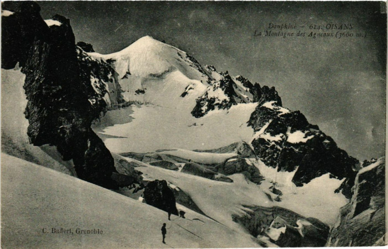 Carte postale ancienne Dauphine -Oisans - La Montagne des Agneaux (3660 m) à Montagne