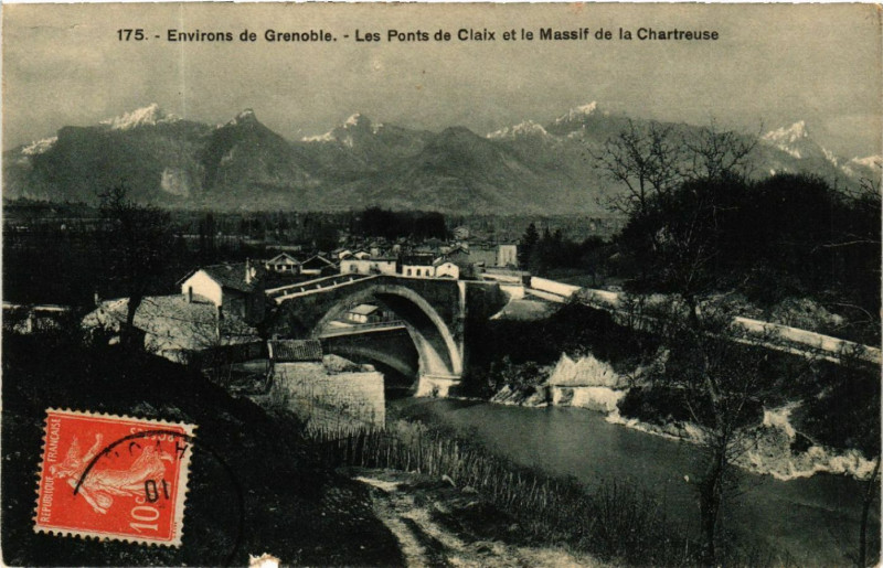 Carte postale ancienne Environs de Grenoble - Les Ponts de Claix et le Massif de la ... à Grenoble