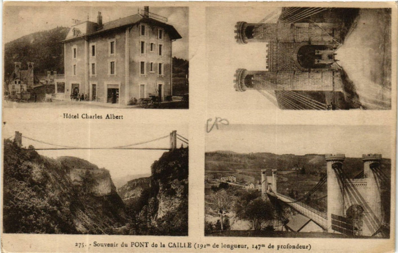 Carte postale ancienne Souvenir du Pont de la Caille (191m de long, 147 m de profeondeur)