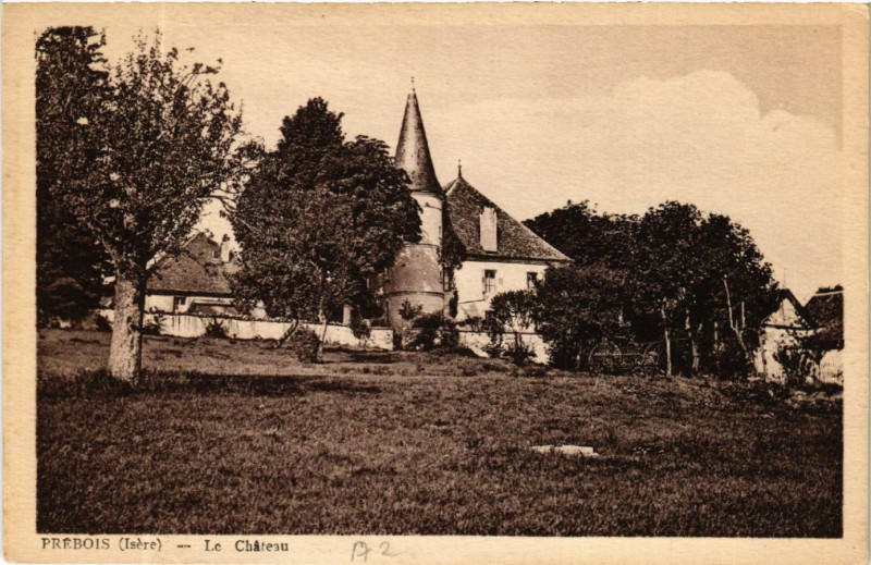 Carte postale ancienne Prebois (Isere) - Le Chateau à Prébois