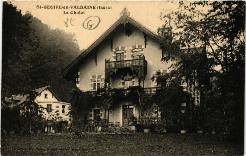 Carte postale ancienne Saint-Geoire-en-Valdaine - Le Chalet à Saint-Geoire-en-Valdaine