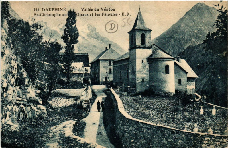 Carte postale ancienne Saint-Christophe-en-Oisans - et les Fetoules - Vallée du Veneon à Saint-Christophe-en-Oisans
