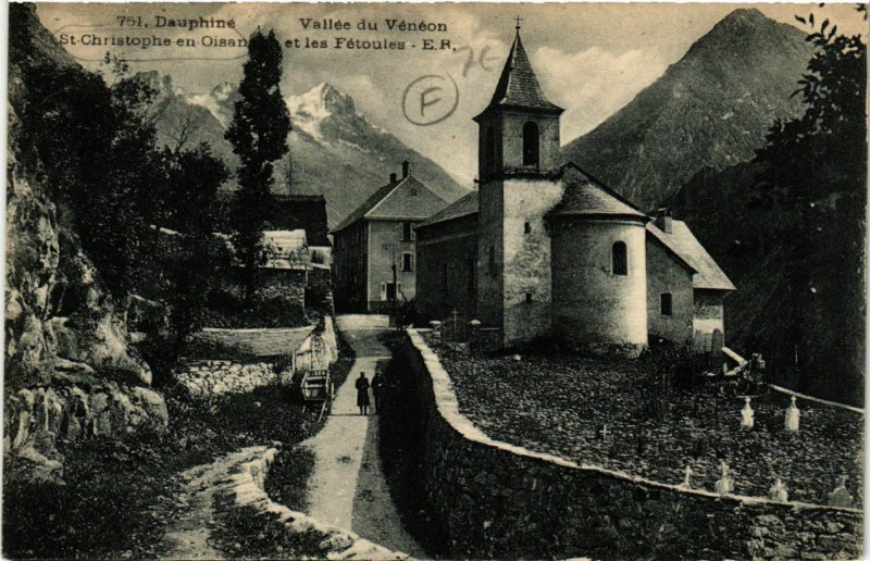 Carte postale ancienne Saint-Christophe-en-Oisans - et les Fetoules - Vallée du Veneon à Saint-Christophe-en-Oisans