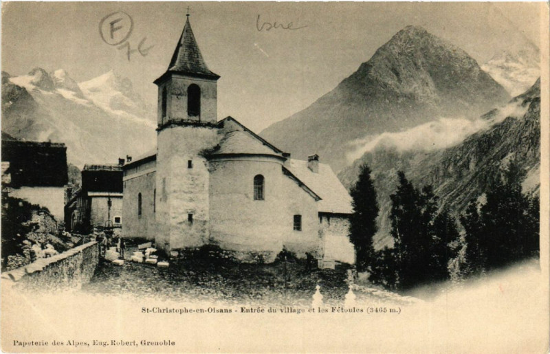 Carte postale ancienne Saint-Christophe-en-Oisans - Entrée du Village et les Fetoules à Saint-Christophe-en-Oisans