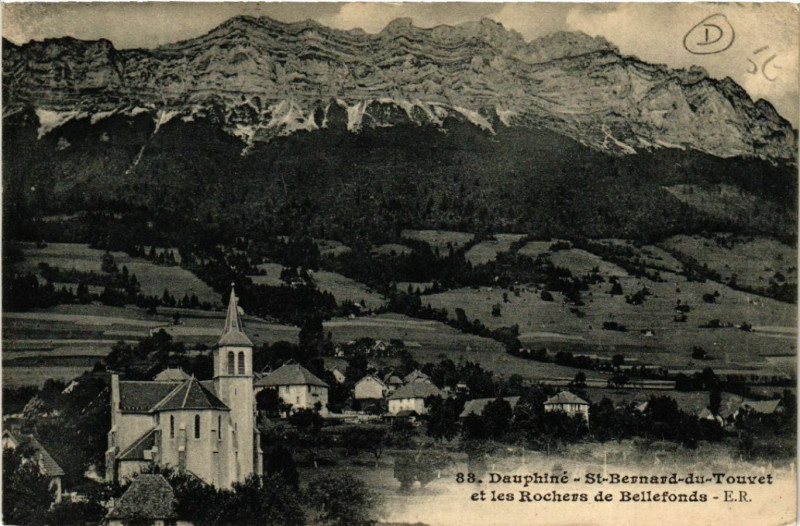 Carte postale ancienne Saint-Bernard-du-Touvet - et les Rochers de Bellefonds - Dauphiné à Plateau-des-Petites-Roches