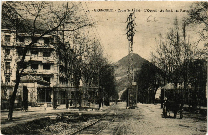 Carte postale ancienne Grenoble - Cours St-Andre - L'Octroi - Au fond - les Forts à Grenoble